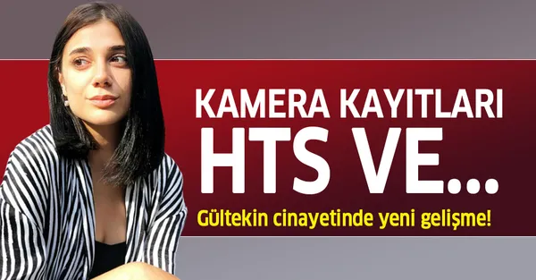 Pınar Gültekin cinayetinde yeni gelişme! Kamera kayıtları, HTS ve...-1