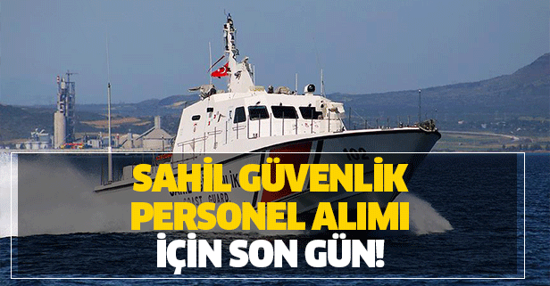 MSB memur alımı başvurusu için son gün! Sahil Güvenlik Komutanlığı personel alım başvurusu nasıl yapılır?