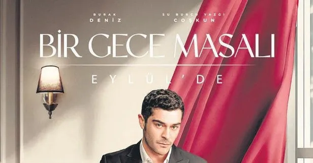 Bir Gece Masalı 3 Eylül’de ATV’de başlıyor: Burak Deniz ve Su Burcu Yazgı Coşkun başrolde