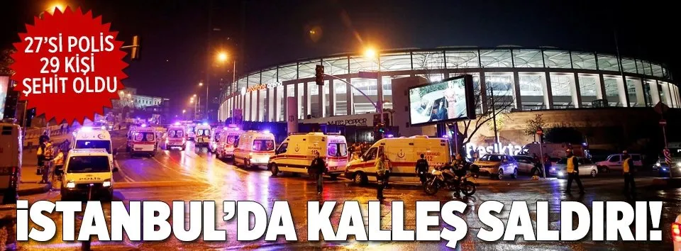 İstanbul'da bombalı saldırı: 29 şehit!