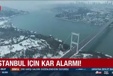 İstanbul için kar alarmı!