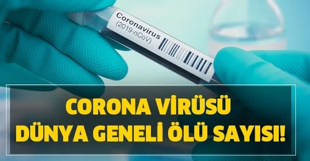 Corona virüsü son durum... Sağlık Bakanlığı Corona virüsü tablosu! Corona virüsü Türkiye ölü sayısı kaç?