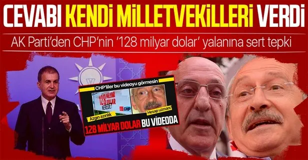 AK Parti Sözcüsü Ömer Çelik’ten CHP’nin ’128 milyar dolar’ yalanına tepki: En güzel cevabı kendi milletvekilleri verdi