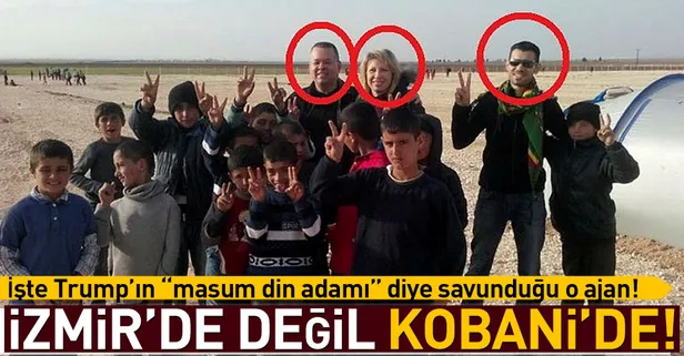 Papaz İzmir’de değil Kobani’de