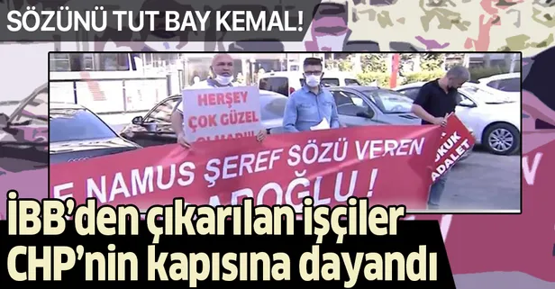 Ekrem İmamoğlu'nun işten çıkardığı işçiler CHP Genel Merkezi'nin kapısına dayandı!
