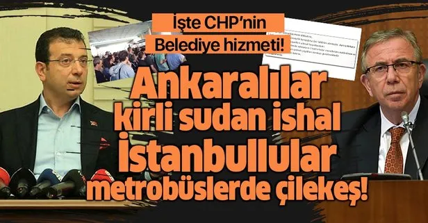 Mansur Yavaş ve Ekrem İmamoğlu’nun hizmetleri fos çıktı! Ankara’da kirli sudan hastalık, İstanbul’da metrobüs çilesi!