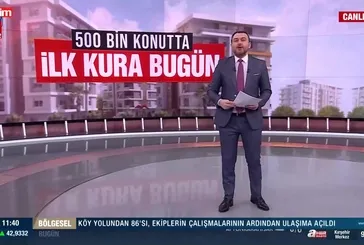 500 Bin konut projesinde büyük gün!
