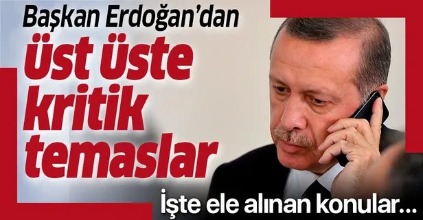 Son dakika: Başkan Erdoğan’dan üst üste önemli temaslar