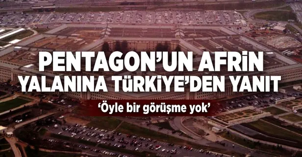 Dışişleri'nden ABD'ye 'Afrin' cevabı