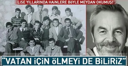 Vatan için ölmeyi de biliriz