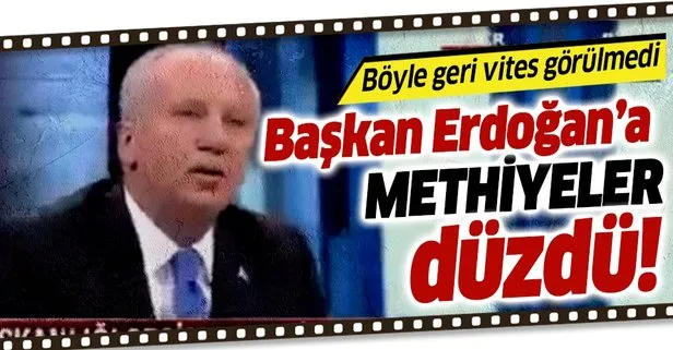 Muharrem İnce’den Başkan Erdoğan’a methiyeler!