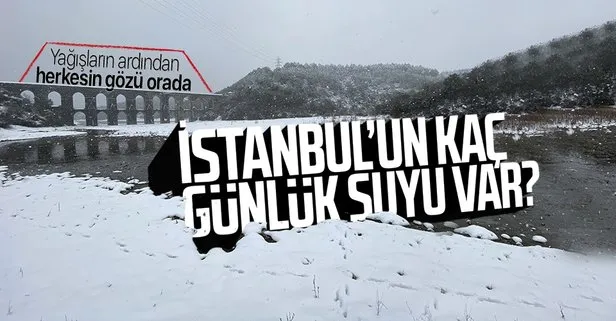 İstanbul’un kaç günlük suyu kaldı? İstanbul’daki kar yağışı barajları doldurmaya yetti mi?