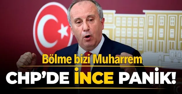 CHP'de İnce paniği!