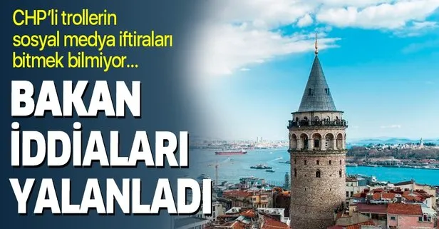 Kültür ve Turizm Bakanı Mehmet Nuri Ersoy Galata Kulesi iddialarını yalanladı