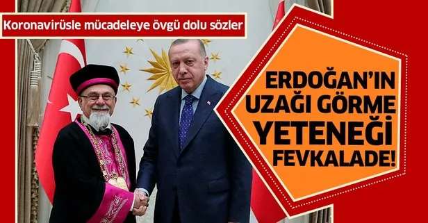 İsak Haleva’dan koronavirüsle mücadeleye övgü dolu sözler: Başkan Erdoğan’ın uzağı görme yeteneği fevkaladenin üzerinde