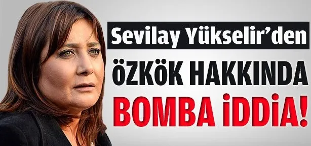 Sevilay Yükselir’den bomba iddia!