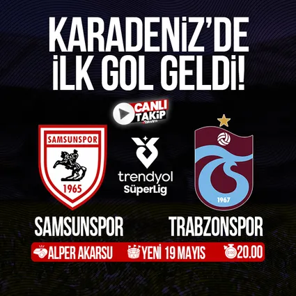 Samsunspor - Trabzonspor | SÜPER LİG CANLI