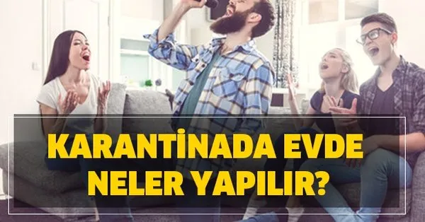 evde yapilabilecek aktiviteler nelerdir karantinada evde neler yapilir takvim