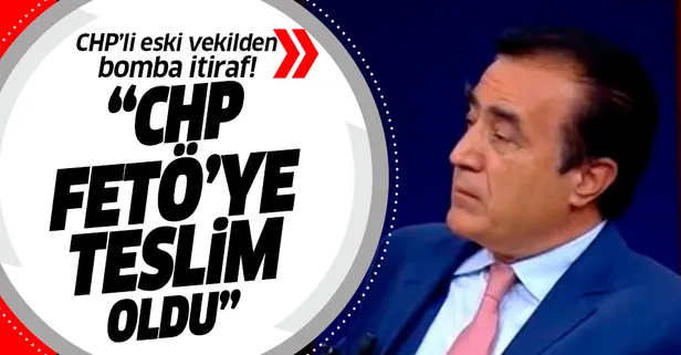 CHP eski milletvekili Yılmaz Ateş’ten FETÖ itirafı! ‘’CHP, FETÖ’ye teslim oldu’’