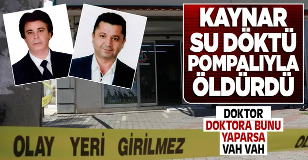 Mersin'de doktor dehşeti! Meslektaşının üzerine önce kaynar su döktü pompalı tüfekle öldürdü