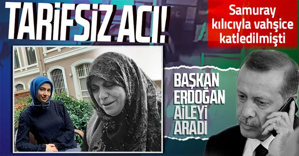 SON DAKİKA: Başkan Erdoğan'dan Başak Cengiz'in ailesine başsağlığı telefonu