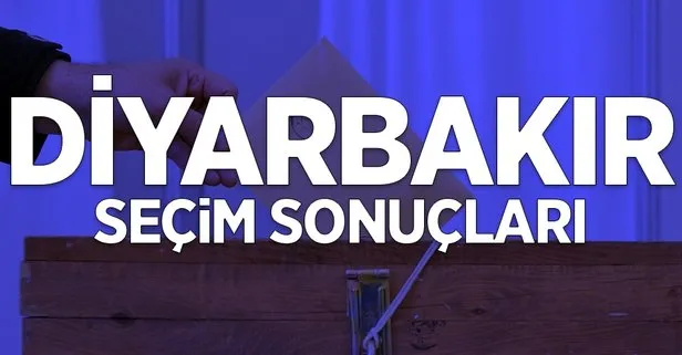 31 Mart Diyarbakır’da kim kazandı? İşte il ve ilçe yerel seçim sonuçları