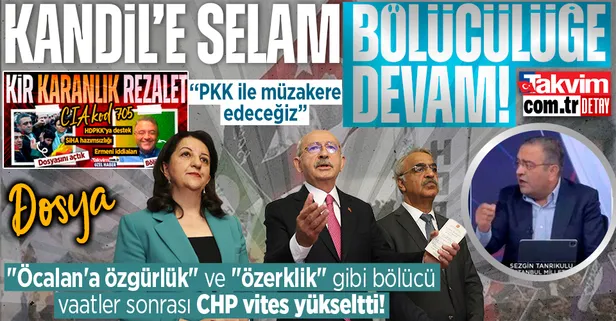 "Öcalan'a özgürlük" ve "özerklik" gibi bölücü vaatler sonrası CHP vites yükseltti! HDPKK komiseri SİHA Sezgin'den Kandil ile müzakere sözü