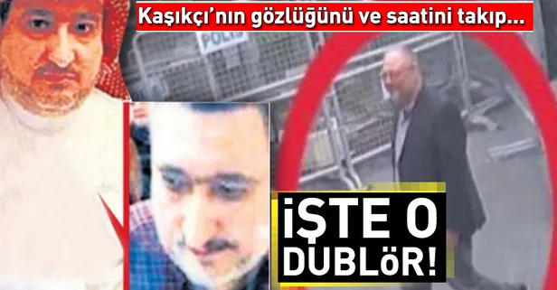 İşte Kaşıkçı'nın saatini ve gözlüğünü takan dublör Almadani