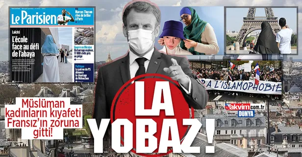 Fransa'da İslam düşmanlığı büyüyor: Hedef Müslüman kadınların kıyafeti! Yasaklanması gündemde