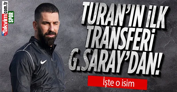 Arda Turan'ın ilk transferi Galatasaray'dan!