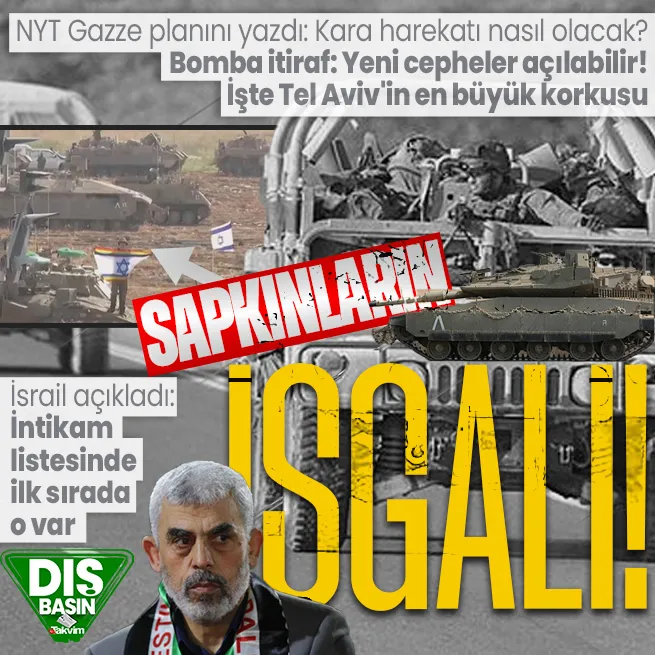 New York Times İsrailin Gazzeyi işgal planını yazdı! Tel Avivin en büyük korkusu tüneller: Yeni cepheler açılabilir