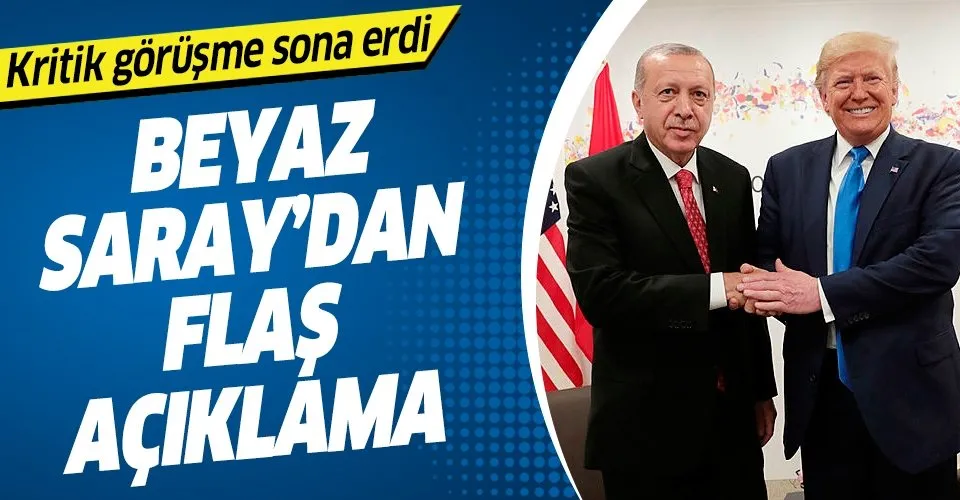 Son dakika haberi: Beyaz Saray'dan Başkan Erdoğan-Trump görüşmesiyle ilgili flaş açıklama