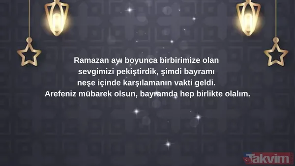 Ramazan Ayı Boyunca Birbirimize Olan Sevgimizi Pekiştirdik, Şimdi Bayramı Neşe İçinde Karşılamanın Vakti Geldi. Arefeniz Mübarek Olsun, Bayramda Hep Birlikte...