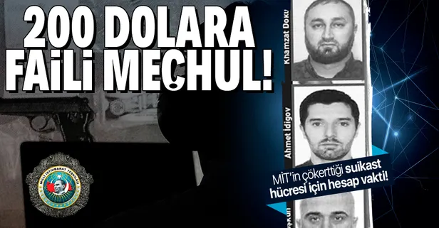 MİT'in çökerttiği suikast hücresine 32 yıla kadar hapis cezası talebiyle dava açıldı