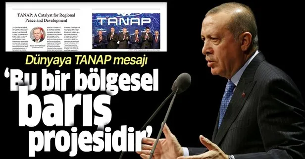 Başkan Erdoğan’dan Diplomat dergisine TANAP makalesi: TANAP bir bölgesel barış projesidir