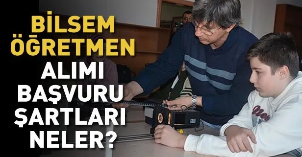 BİLSEM öğretmen alımı başvuruları başladı