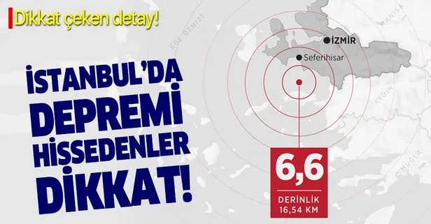 İzmir’deki depremi İstanbul’da hissedenler dikkat! Uzmanlar o detaya dikkat çekti