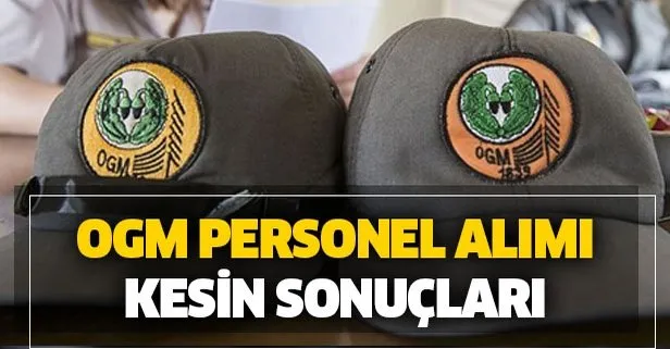 Ogm personel alımı kesin sonuçları açıklandı!