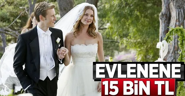 Evlenene 15 bin TL
