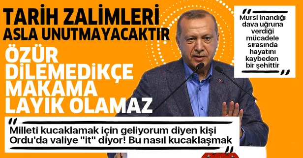 Başkan Erdoğan: Tarih zalimleri asla unutmayacaktır
