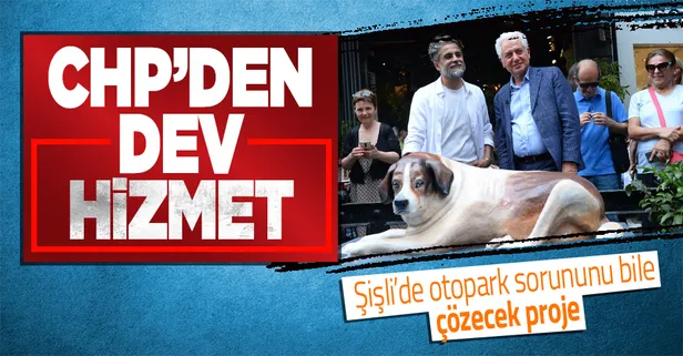 CHP'den dev hizmet! Teşvikiye'de köpek heykeli açtılar
