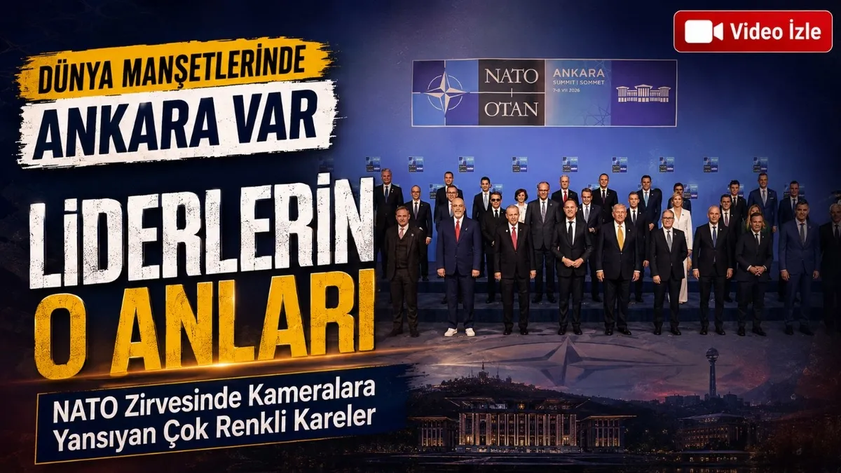 NATO Ankara Zirvesi'ne damga vuran anlar
