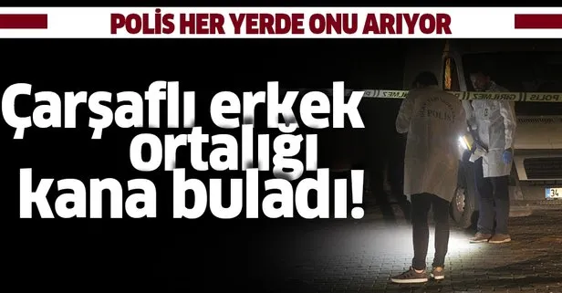 İstanbul’da çarşaflı erkek saldırgan kurşun yağdırdı: 1 yaralı