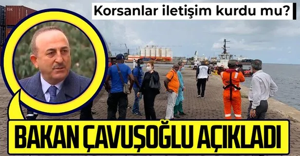 SON DAKİKA: Bakan Çavuşoğlu’ndan Türk gemisine korsan saldırıyla ilgili flaş açıklama