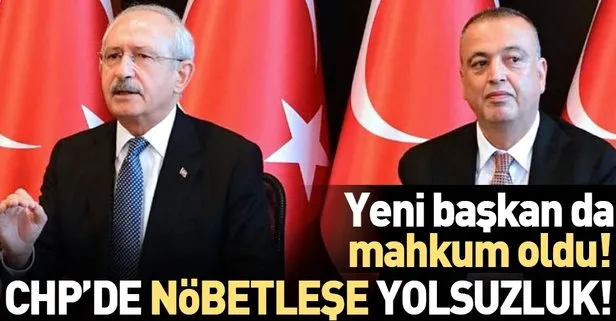 CHP’li yeni başkan da mahkum oldu!