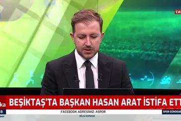 Beşiktaş Başkanı Hasan Arat istifa etti!