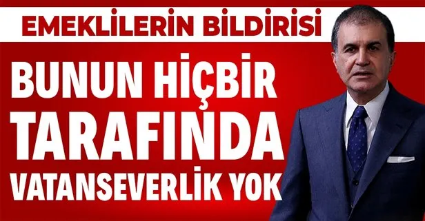 AK Parti Sözcüsü Ömer Çelik: Bunun hiçbir tarafında vatanseverlik yok
