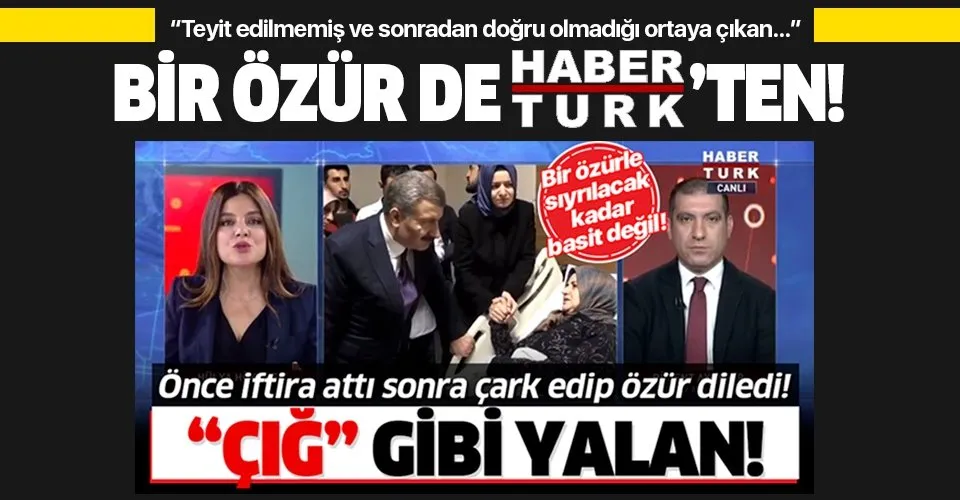 Habertürk’ten ‘çığ’ yalanı sonrası özür!