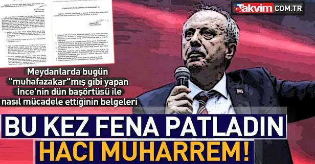 İşte Muharrem İnce ve 28 Şubat zihniyeti!