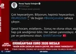 Başkan Erdoğan’dan EURO 2020 mesajı